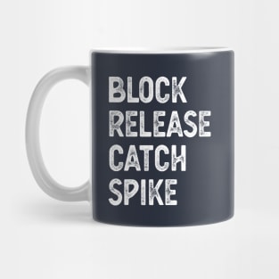 Block Release Catch Spike block release catch spike block block Mug